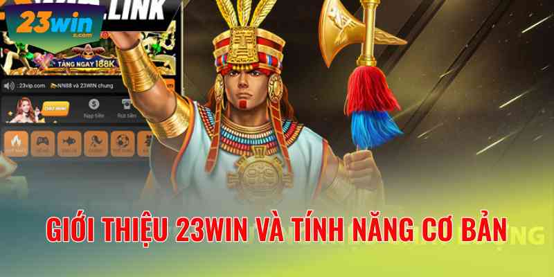 Giới thiệu 23WIN