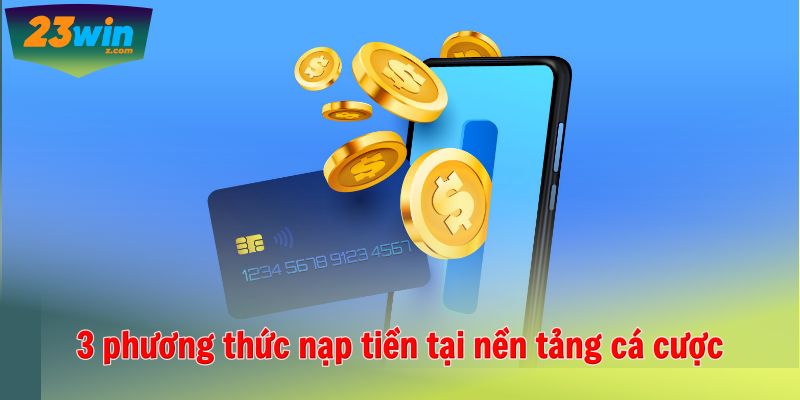 nạp tiền 23WIN